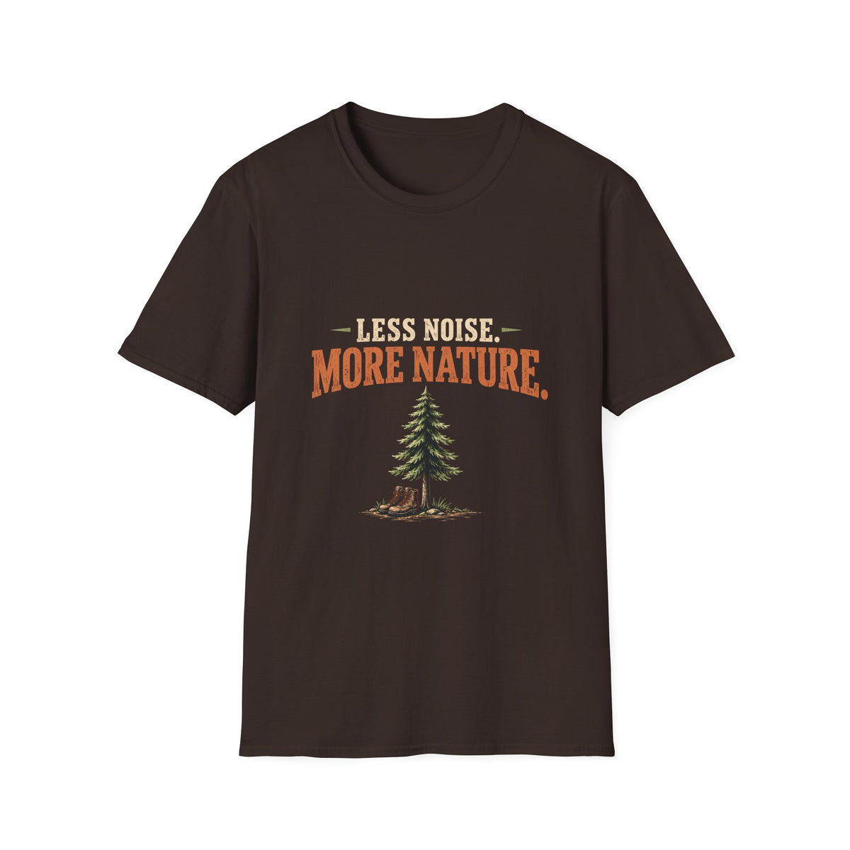 Less Noise. More Nature. T-Shirt