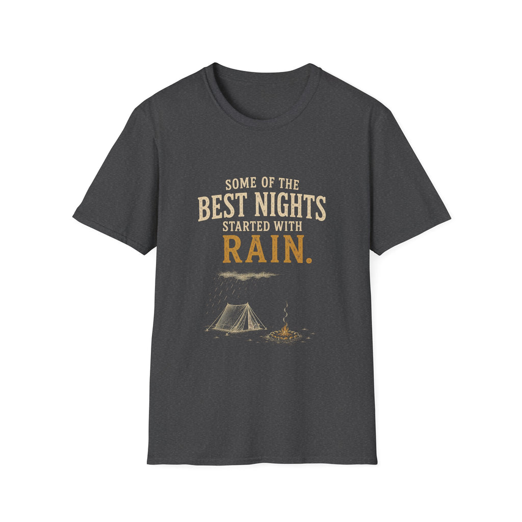 Some Of The Best Nights Started With Rain. T‑Shirt