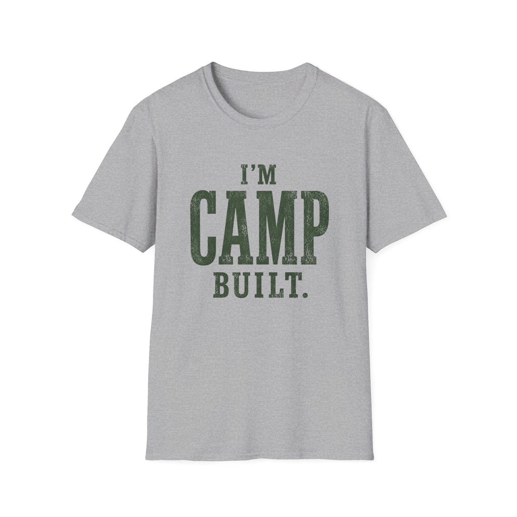 I'm Camp Built. T‑Shirt