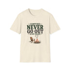 Campfires Never Go Out In My Heart. T-Shirt