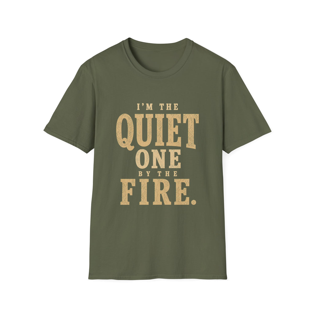 I'm The Quiet One by the Fire. T‑Shirt