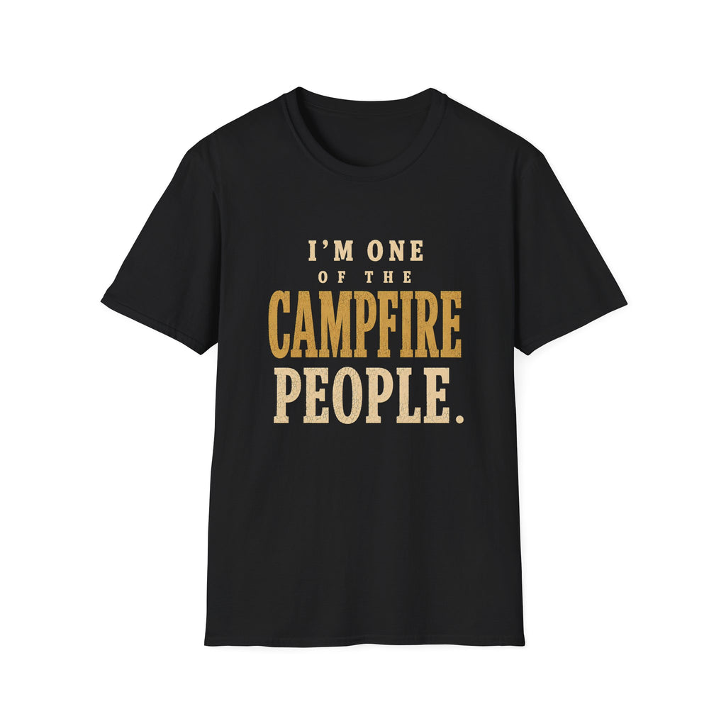 I'm One of the Campfire People. T‑Shirt