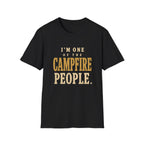 I'm One of the Campfire People. T‑Shirt