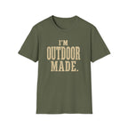 I'm Outdoor Made. T‑Shirt