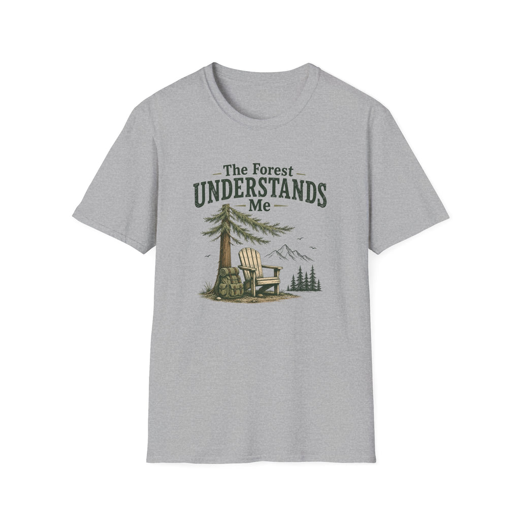 The Forest Understands Me. T-Shirt