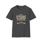 The Stars Raised Me T‑Shirt