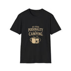 My Other Personality is Camping. T‑Shirt