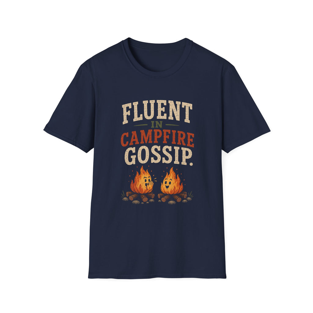 Fluent In Campfire Gossip. T‑Shirt