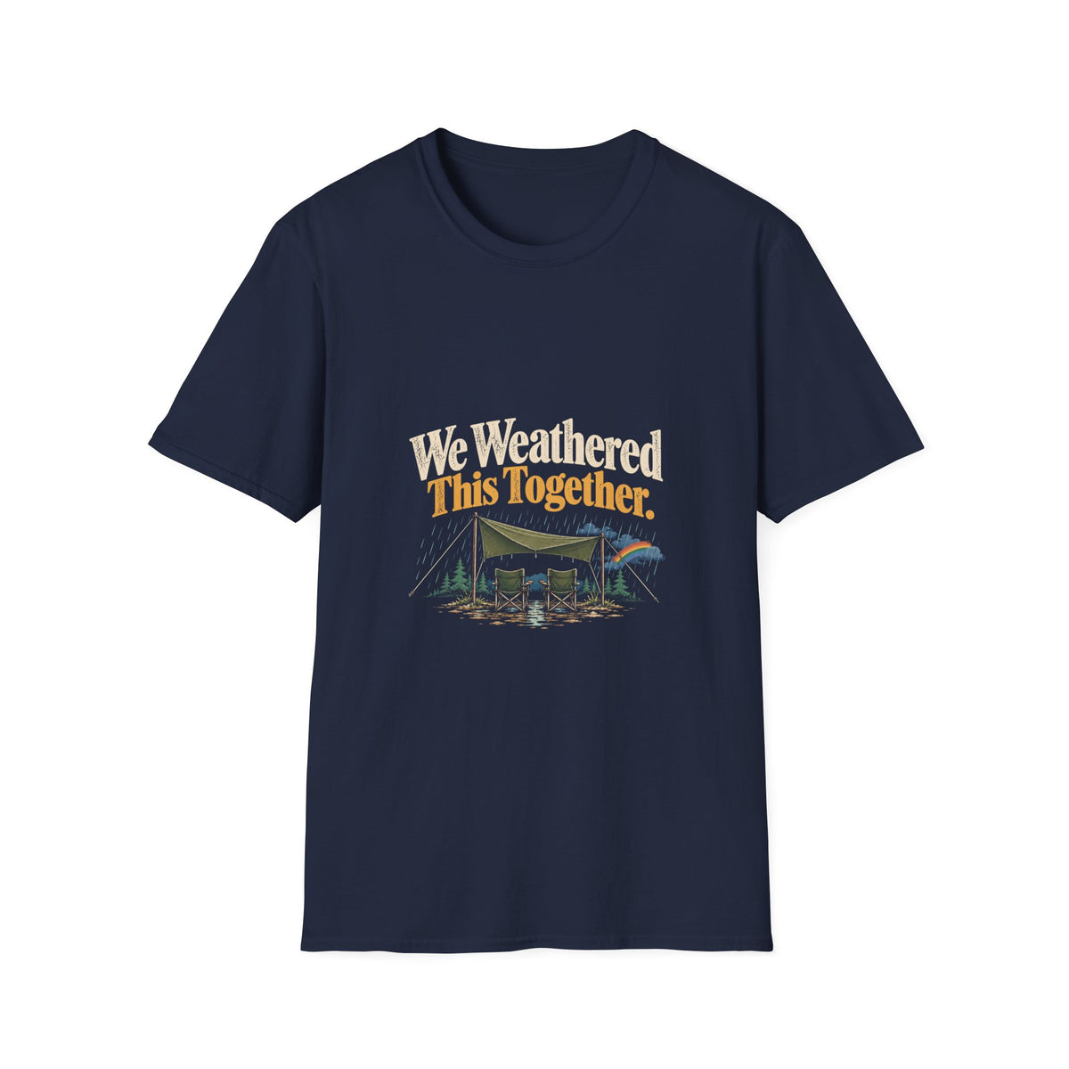 We Weathered This Together. T-Shirt