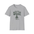 Dear Stress...Meet The Woods. T‑Shirt