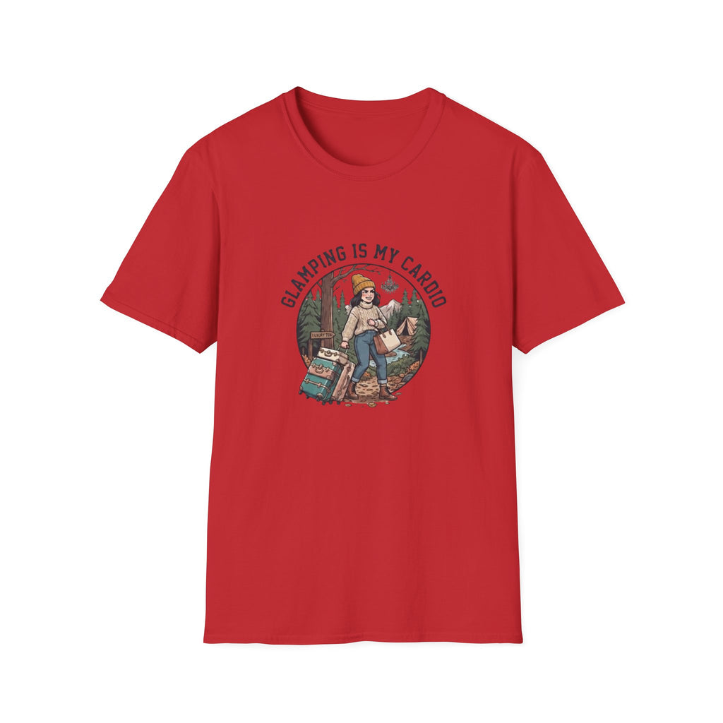 Glamping Is My Cardio T-Shirt