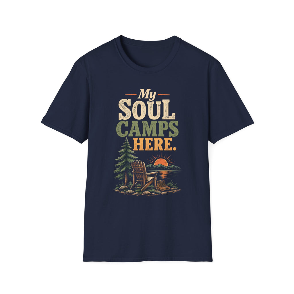 My Soul Camps Here. T-Shirt