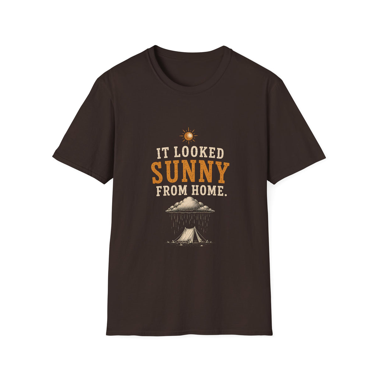 It Looked Sunny From Home. T‑Shirt