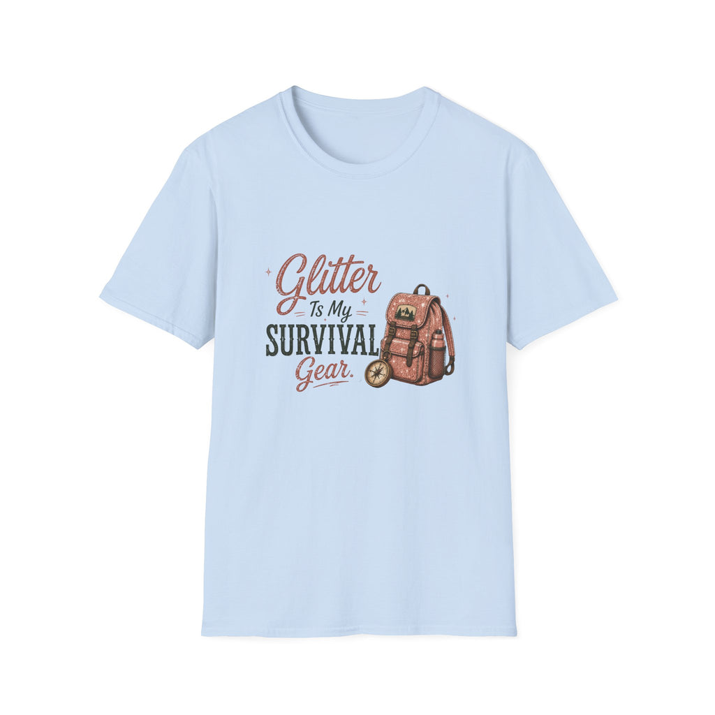 Glitter Is My Survival Gear. T‑Shirt