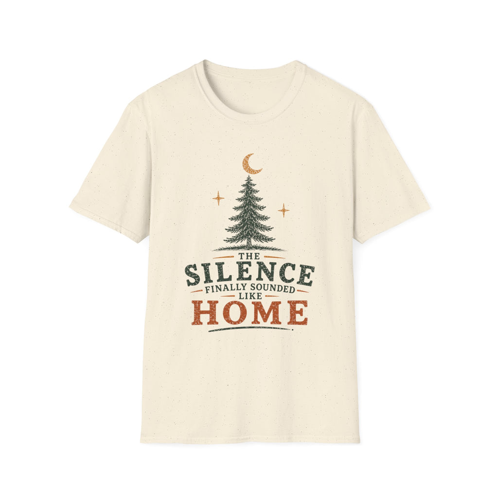The Silence Finally Sounded Like Home T-Shirt