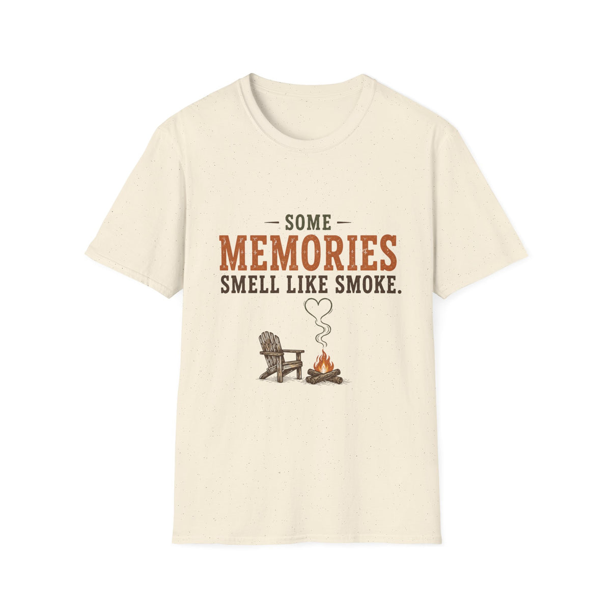 Some Memories Smell Like Smoke. T-Shirt