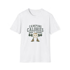 Camping Calories Don't Count. T‑Shirt