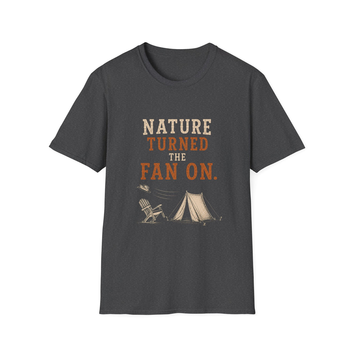 Nature Turned The Fan On. T‑Shirt