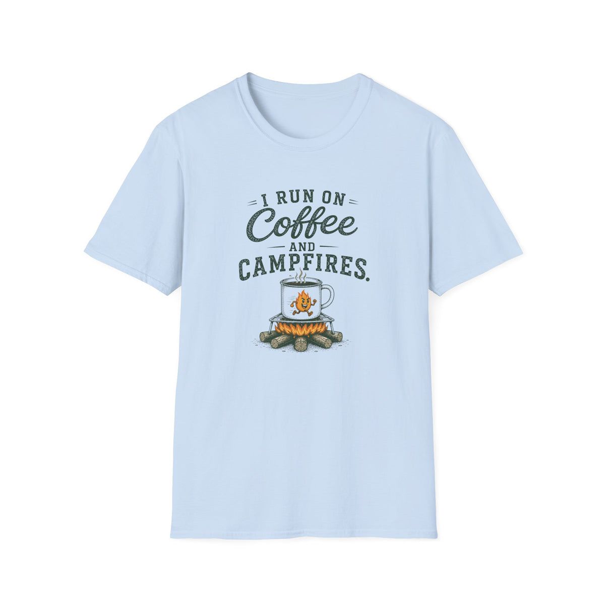 I Run On Coffee and Campfires. T‑Shirt