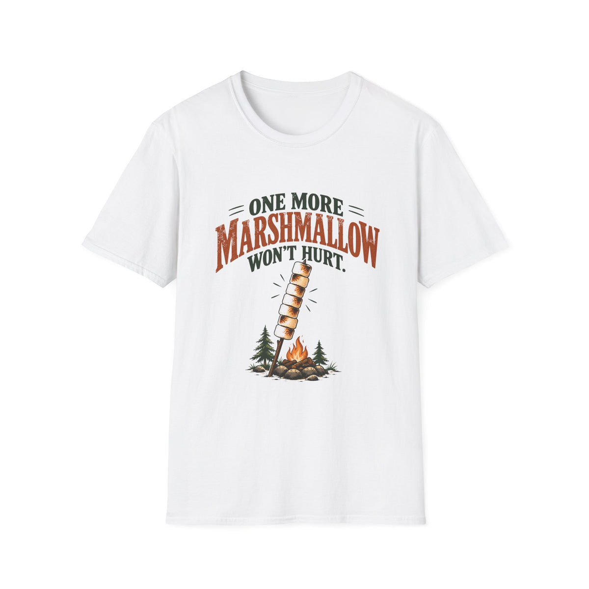 One More Marshmallow Won't Hurt. T-shirt