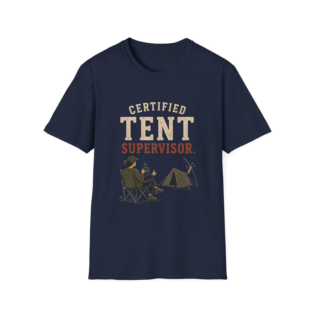 Certified Tent Supervisor. T‑Shirt