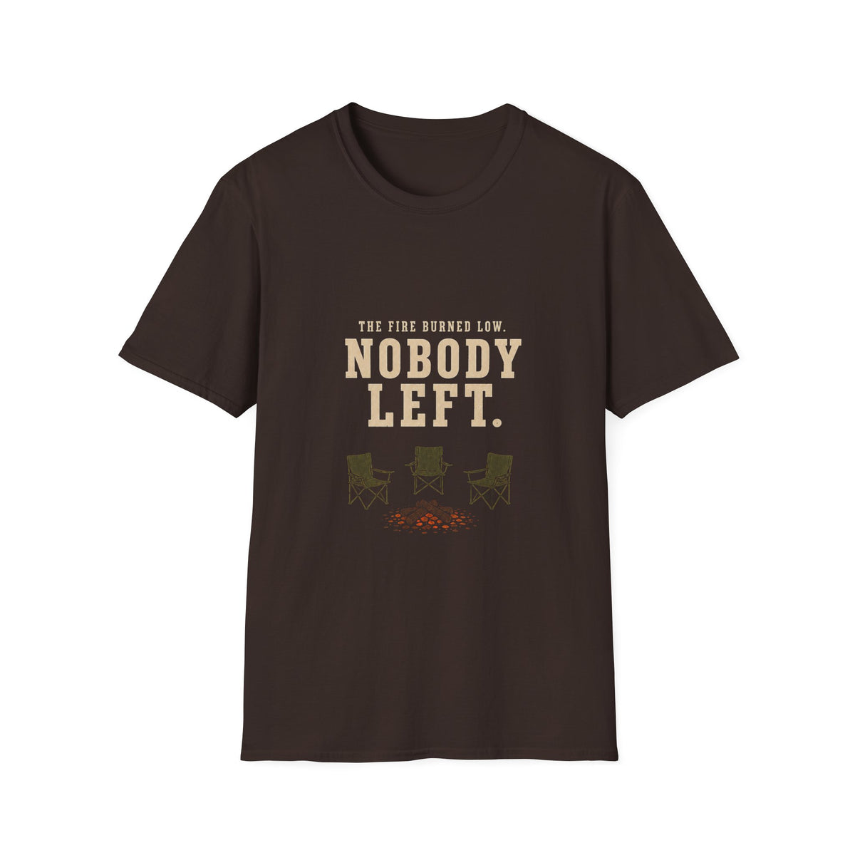 The Fire Burned Low. Nobody Left. T-Shirt