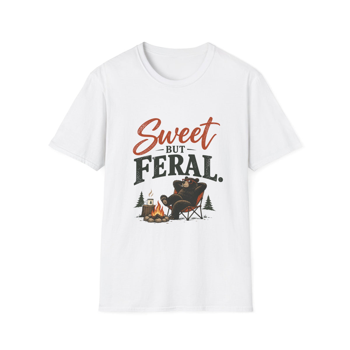 Sweet But Feral. T-shirt
