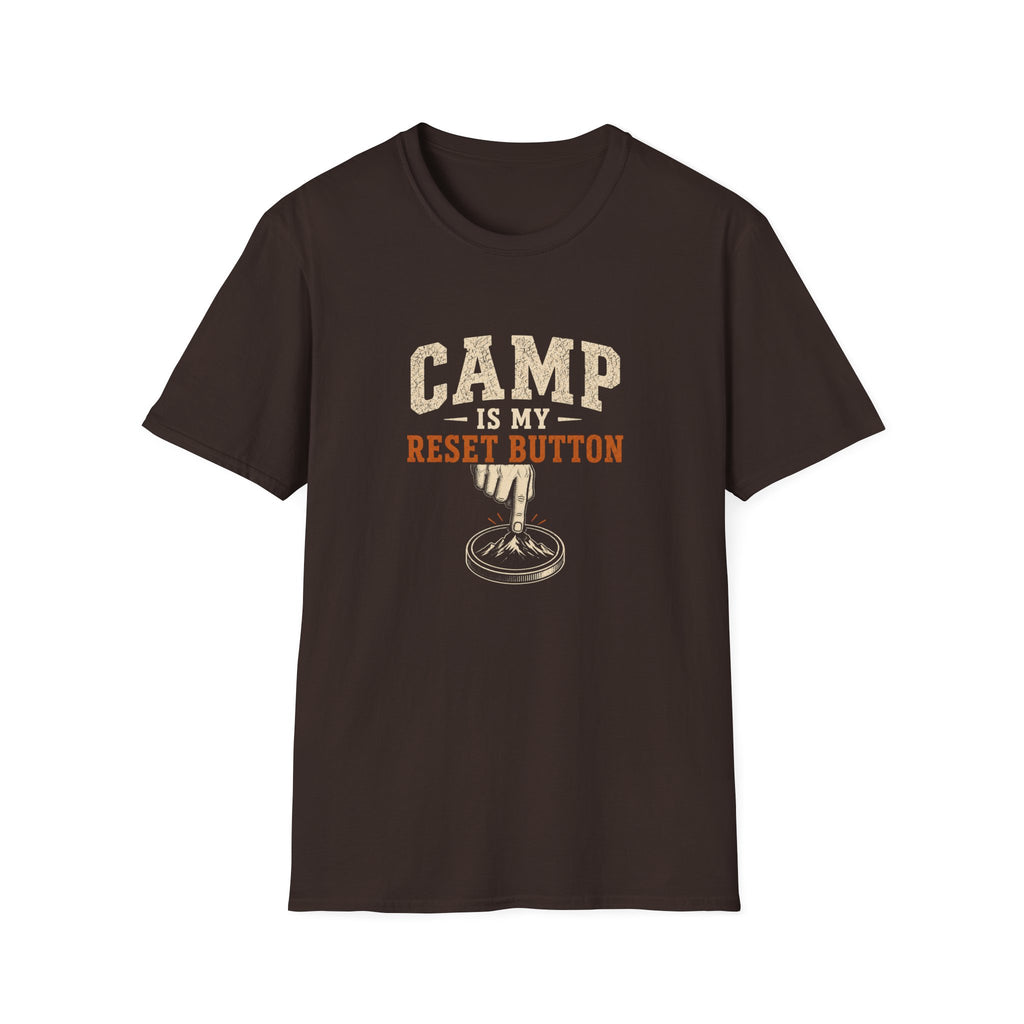 Camp Is My Reset Button. T-Shirt