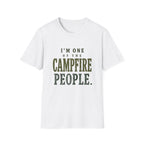 I'm One of the Campfire People. T‑Shirt