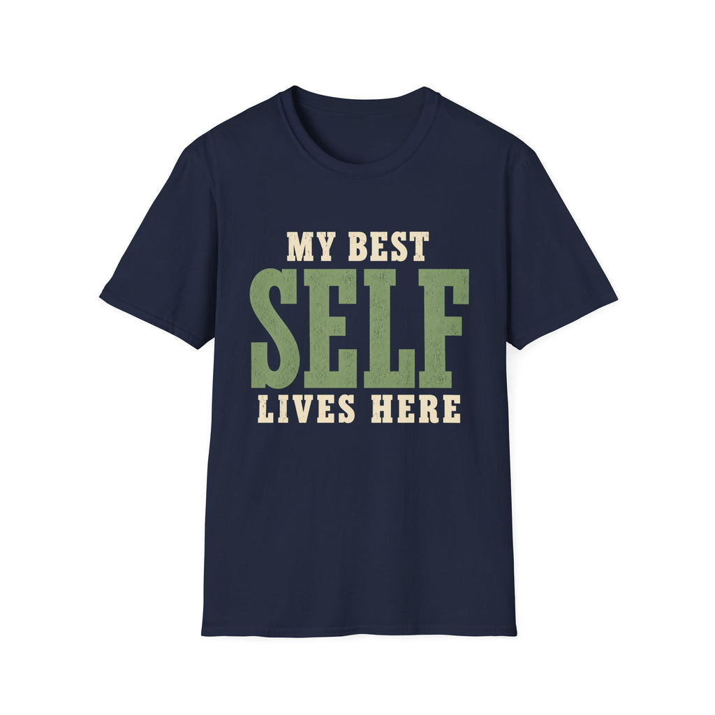 My Best Self Lives Here. T-Shirt