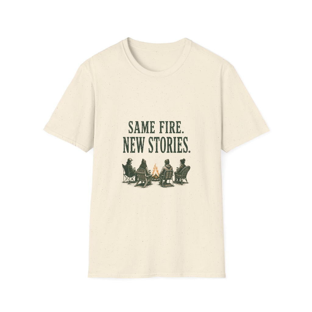 Same Fire. New Stories. T‑Shirt