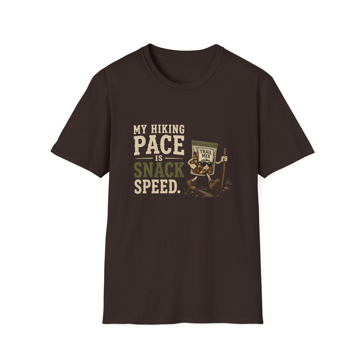My Hiking Pace Is Snack Speed. T‑Shirt