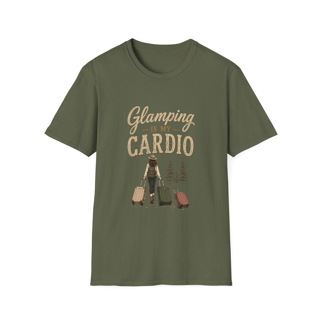 Glamping Is My Cardio. T‑Shirt