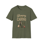 Glamping Is My Cardio. T‑Shirt