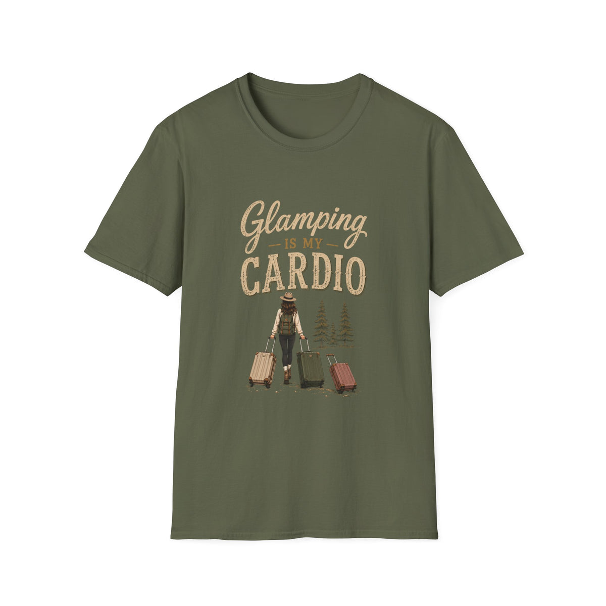 Glamping Is My Cardio. T‑Shirt