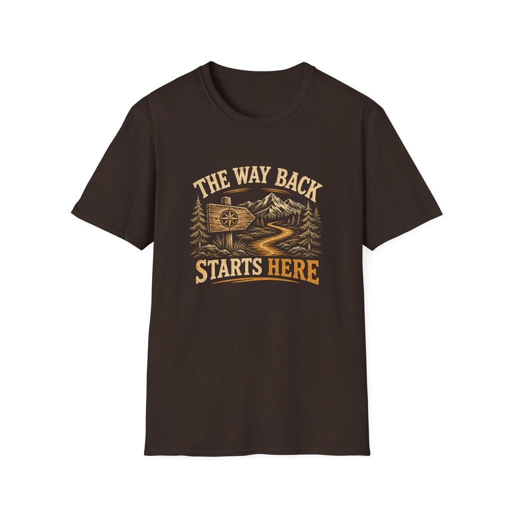 The Way Back Starts Here. T‑Shirt