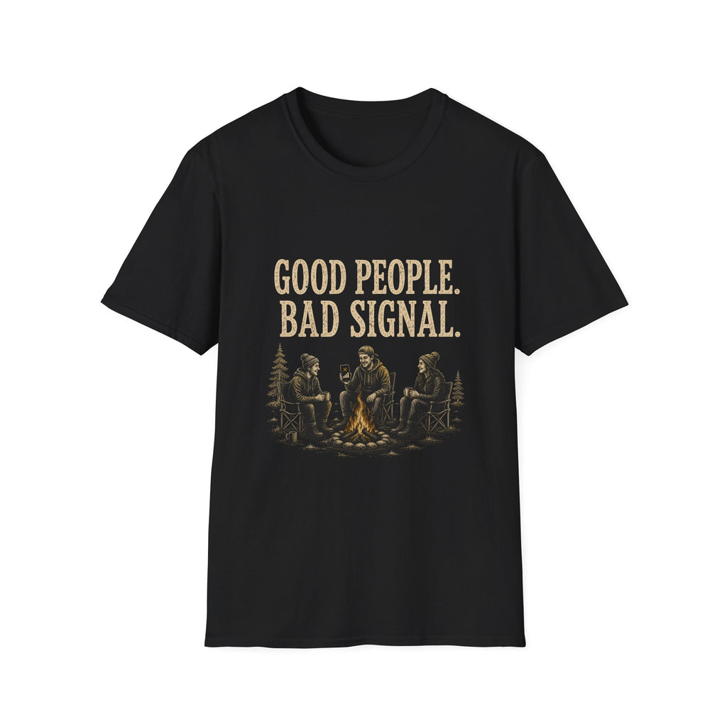 Good People. Bad Signal. T‑Shirt
