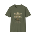 My Camping Style Is Mostly Sitting. T‑Shirt
