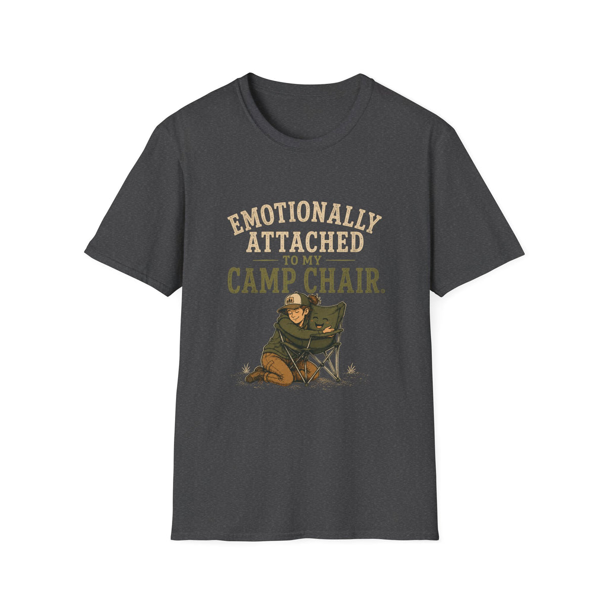 Emotionally Attached to my Camp Chair. T‑Shirt