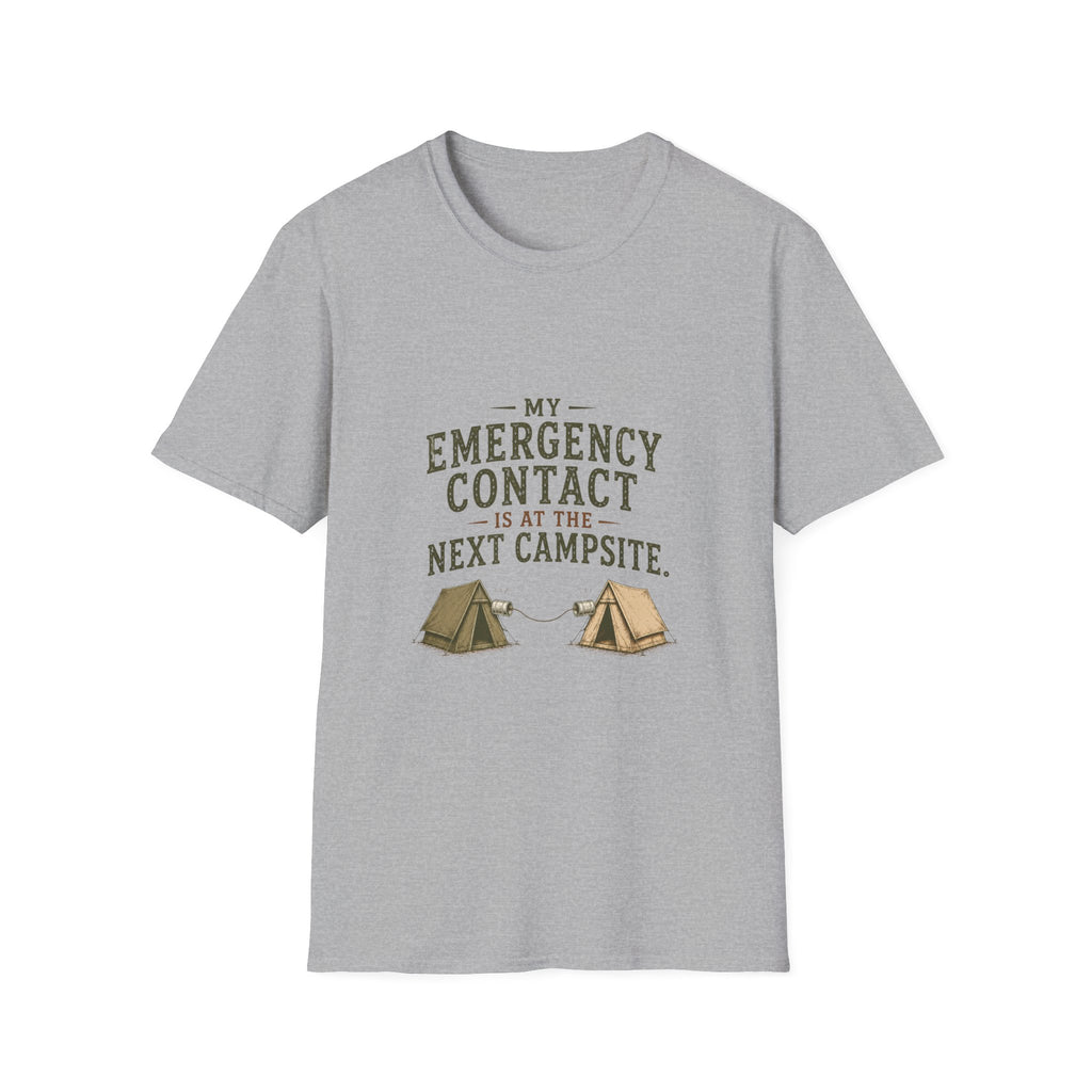 My Emergency Contact is at the Next Campsite. T‑Shirt