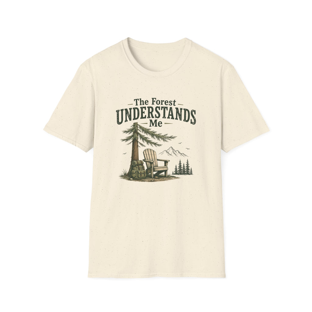 The Forest Understands Me. T-Shirt