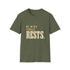 My Mind Finally Rests. T-shirt