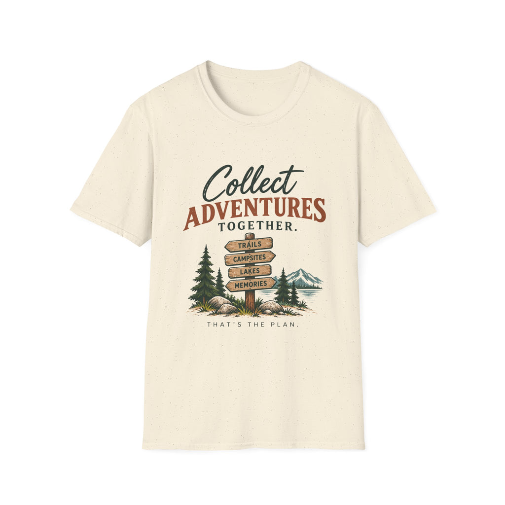 Collect Adventures Together. That's The Plan. T-Shirt
