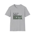 My Mind Finally Rests. T-shirt