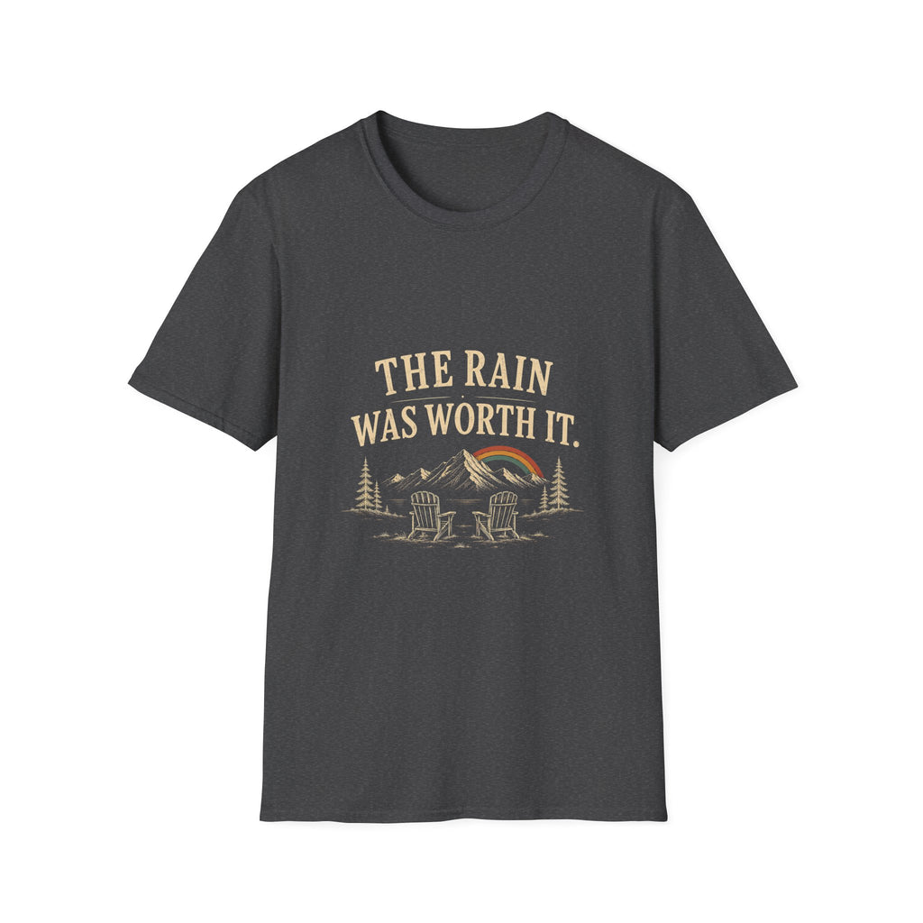 The Rain Was Worth It. T‑Shirt