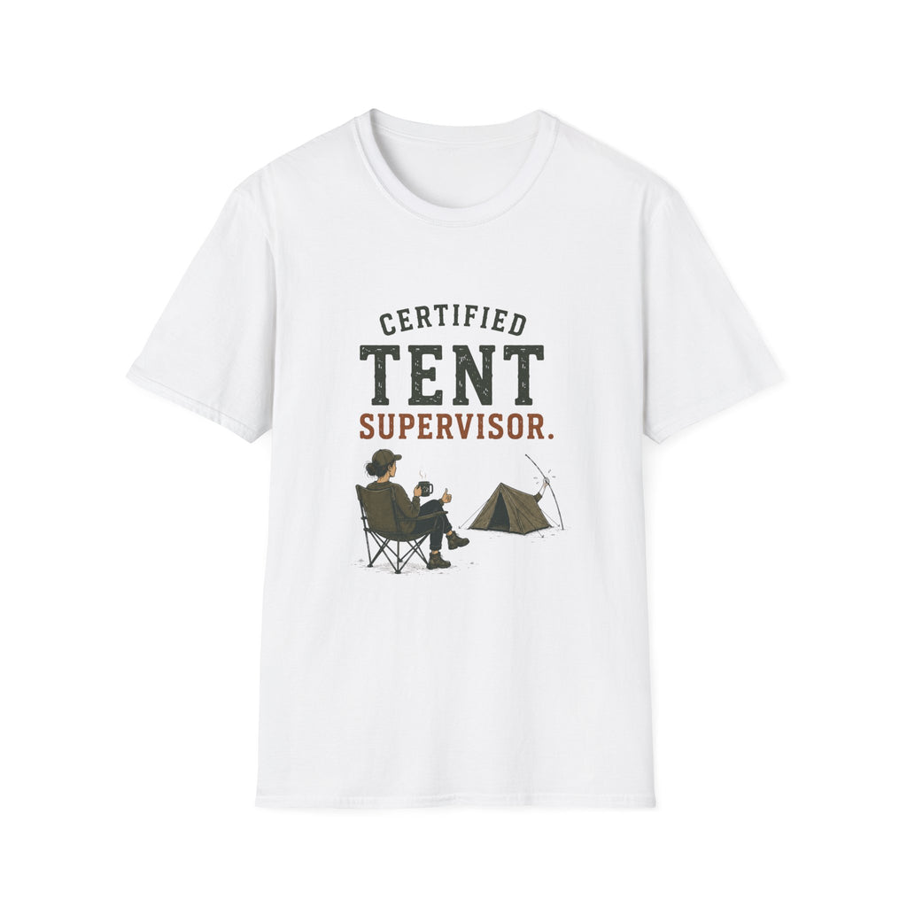 Certified Tent Supervisor. T‑Shirt