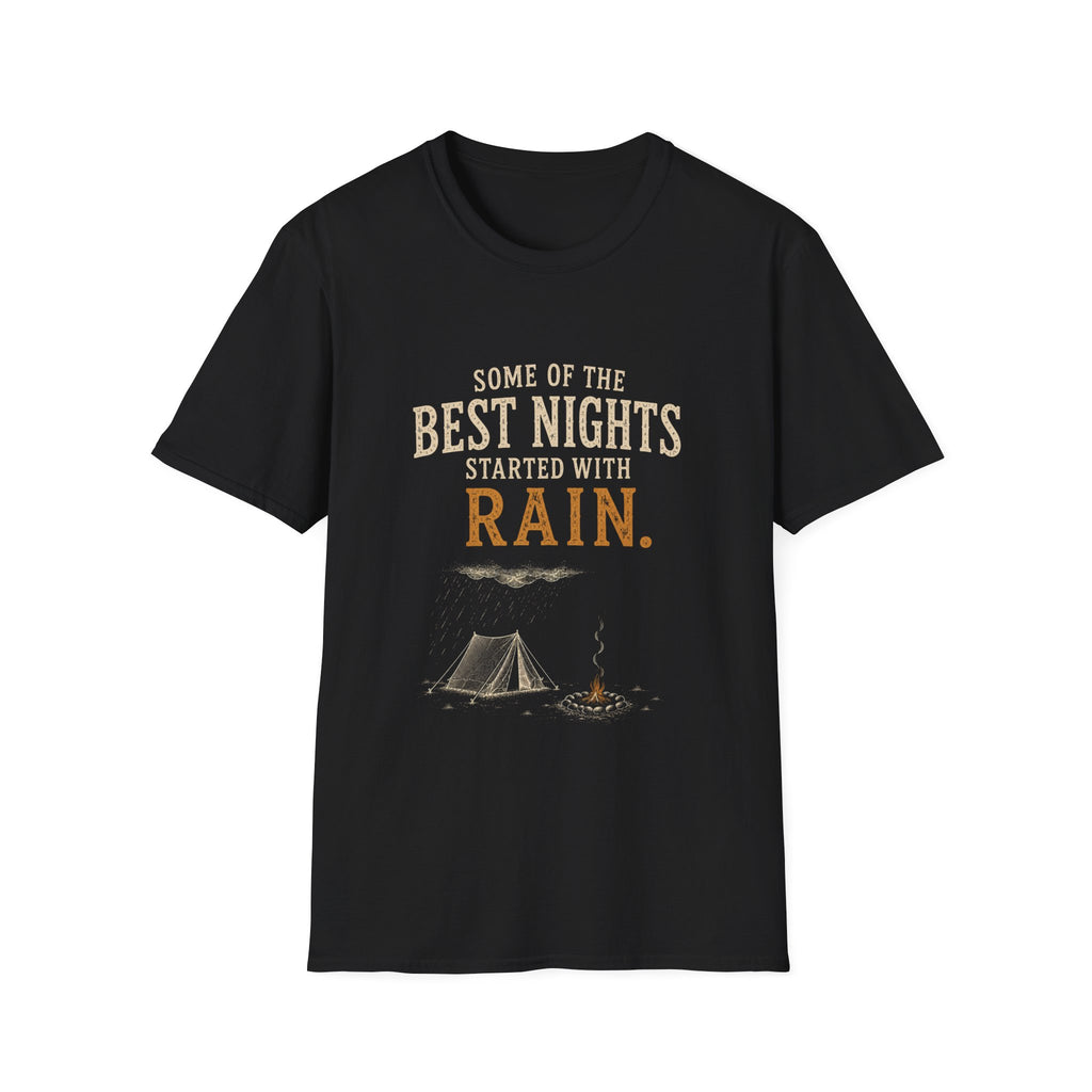 Some Of The Best Nights Started With Rain. T‑Shirt