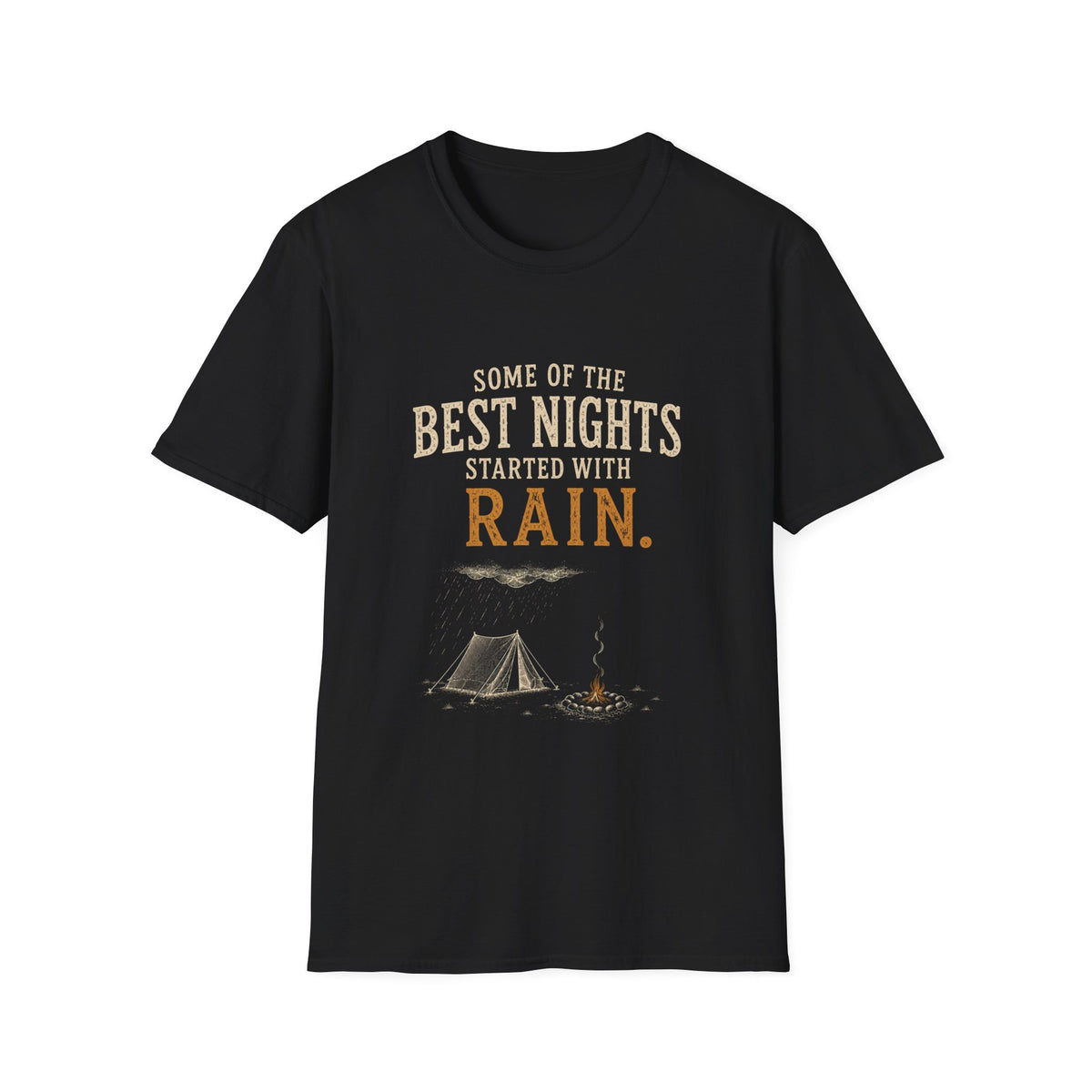 Some Of The Best Nights Started With Rain. T‑Shirt