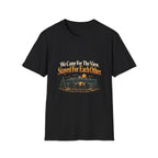 We Came For The View. Stayed For Each Other. T-Shirt