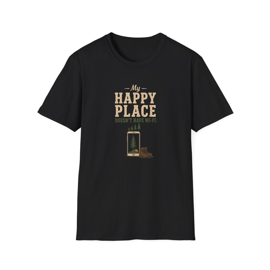 My Happy Place Doesn't Have Wi-Fi. T-Shirt